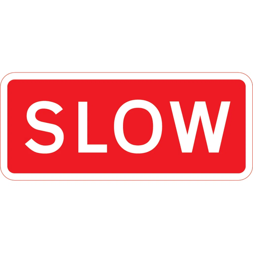 1050mm x 450mm SLOW - Black Plastic Sign