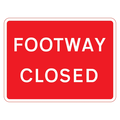 600mm x 450mm Footway Closed - Black Plastic Sign