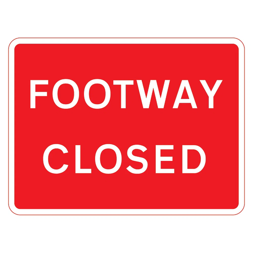 600mm x 450mm Footway Closed - Black Plastic Sign