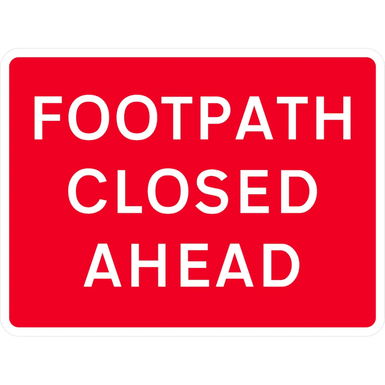600mm x 450mm Footpath Closed Ahead - Black Plastic Sign