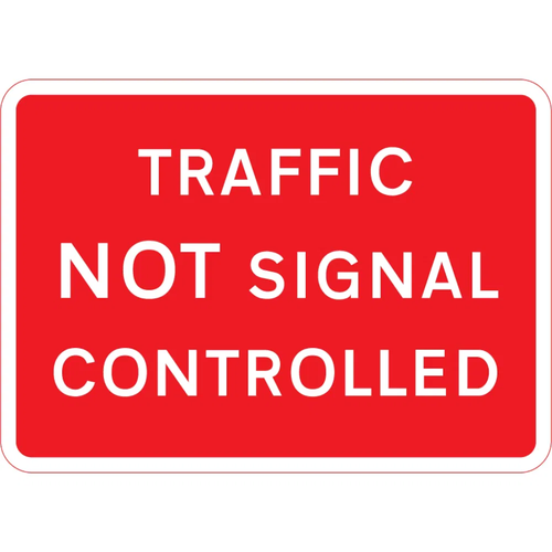 1050mm x 750mm Traffic NOT Signal Controlled - Black Plastic Sign